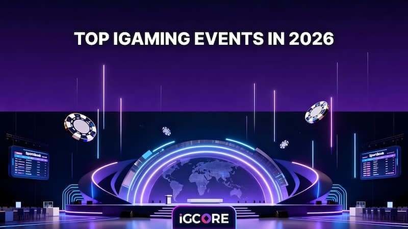 Top iGaming Events in 2026